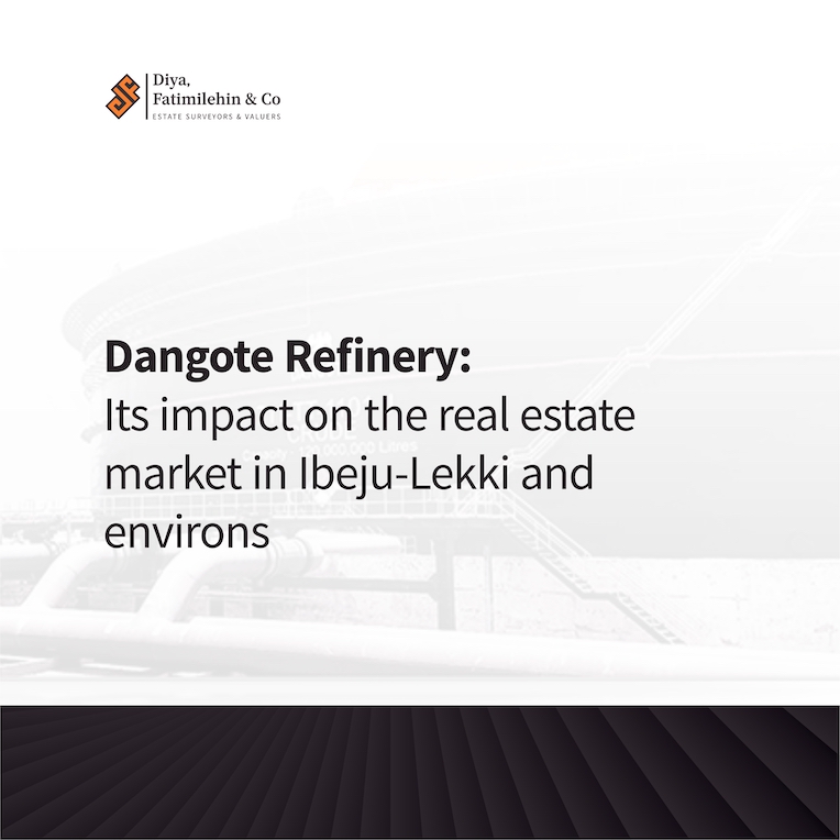 Dangote Refinery: Its Impact on the real estate market in Ibeju-Lekki and environs
