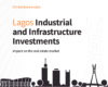 Lagos Industrial and Infrastructure Investments:  Impact on the real estate market